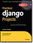Practical Django Projects, Second Edition