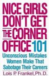 Nice Girls Don't Get the Corner Office