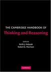 The Cambridge Handbook of Thinking and Reasoning