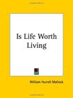 Is Life Worth Living