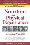 Nutrition and Physical Degeneration