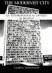 The Modernist City : An Anthropological Critique of Brasilia