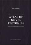 Atlas of Novel Tectonics