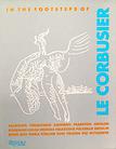 In The Footsteps of le Corbusier
