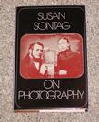SUSAN SONTAG ON PHOTOGRAPHY