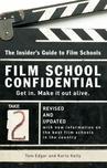 

    Film School Confidential


    
       : The Insider's Guide To Film Schools 
