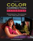 

    Color Correction Handbook


    
       : Professional Techniques for Video and Cinema 
