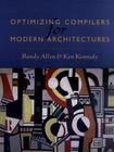 Optimizing Compilers for Modern Architectures