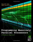 Programming Massively Parallel Processors