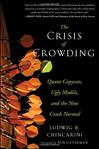 The Crisis of Crowding