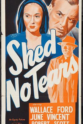 Shed No Tears