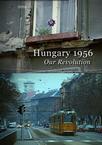 匈牙利1956年: 我们的革命