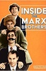 Inside the Marx Brothers