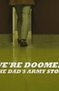 We're Doomed! The Dad's Army Story