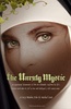 Saint Hildegard of Bingen, The Unruly Mystic