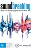 Soundbreaking: Stories from the Cutting Edge of Recorded Music