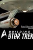 Building Star Trek