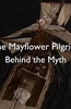 The Mayflower Pilgrims: Behind the Myth