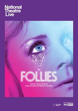 富丽秀National Theatre Live: Follies