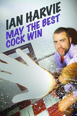 Ian Harvie: May the Best Cock Win