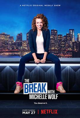 The Break with Michelle Wolf Season 1