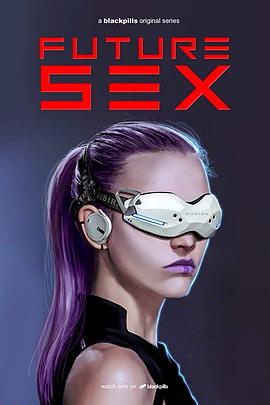 Future Sex Season 1