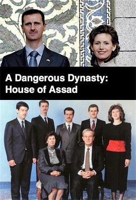 A Dangerous Dynasty: House Of Assad