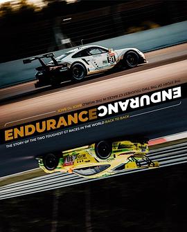 ENDURANCE: The Documentary about Porsche at the Two Toughest GT Races in the World.