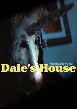 Dale’s House