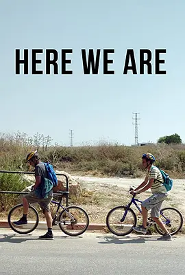 Here We Are