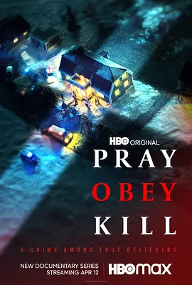 Pray, Obey, Kill