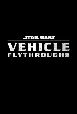 Star Wars Vehicle Flythroughs