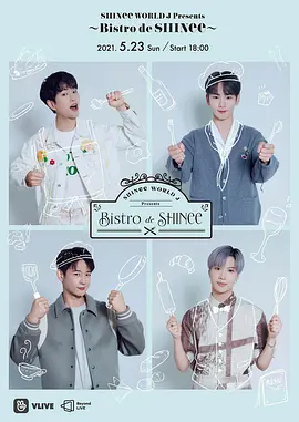 SHINee WORLD J Presents 〜Bistro de SHINee〜