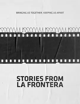 Stories from la Frontera