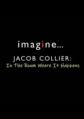 Jacob Collier: The Room Where It Happens
