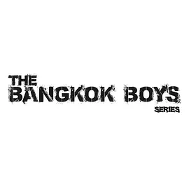 The Bangkok Boys Series