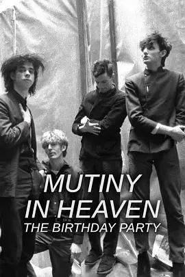 Mutiny In Heaven: The Birthday Party