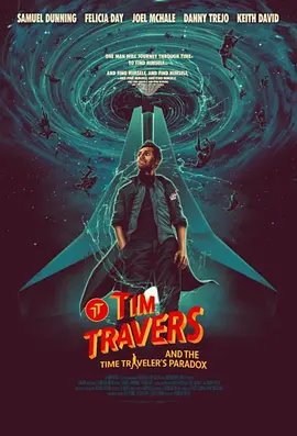 Tim Travers and the Time Travelers Paradox