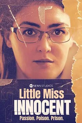 Little Miss Innocent: Passion. Poison. Prison. Season 1