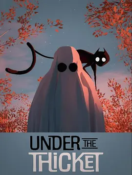 Under the Thicket