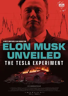 Elon Musk Unveiled - The Tesla Experiment